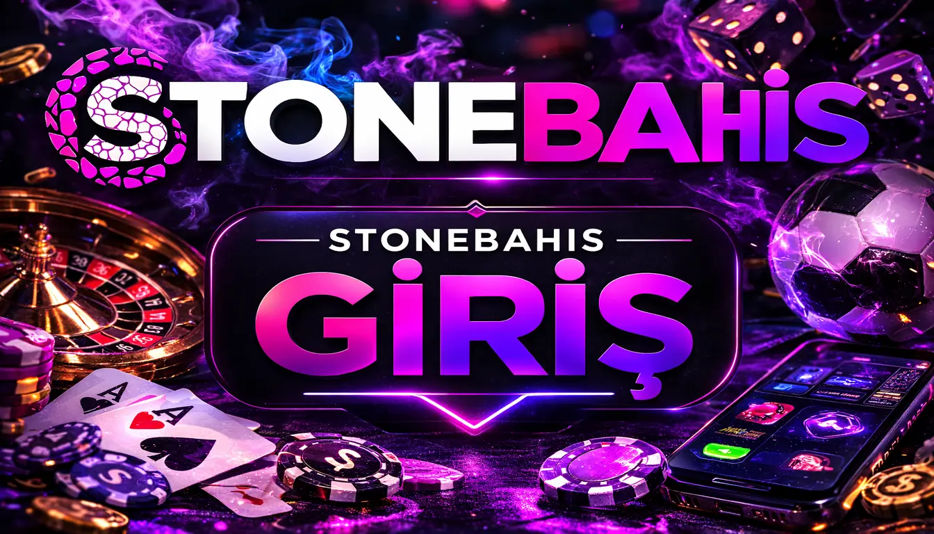 Stonebahis Giriş